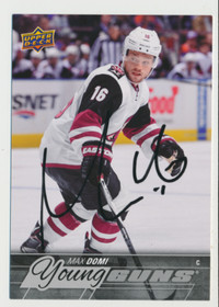 MAX DOMI ARIZONA COYOTES EX-RARE SIGNED UD OVERSIZE YOUNG GUNS