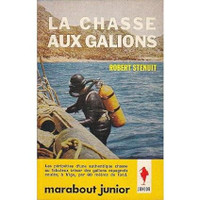 LA CHASSE AUX GALIONS / ROBERT STENUIT / EXCELLENT ÉTAT
