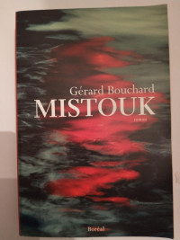 Mistouk de Gérard Bouchard