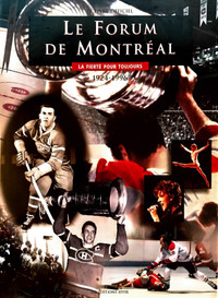 LIVRE OFFICIEL « LE FORUM DE MONTRÉAL » 1924-1996 (c)