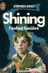 STEPHEN KING / SHINING L'ENFANT LUMIÈRE / COMME NEUF TAX E INCL.