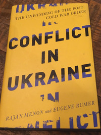 Conflict in Ukraine by Rahman menon and Eugene rumer 
