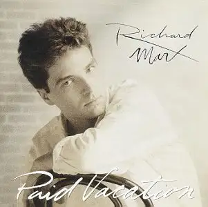 Richard Marx - Paid Vacation CD, View more