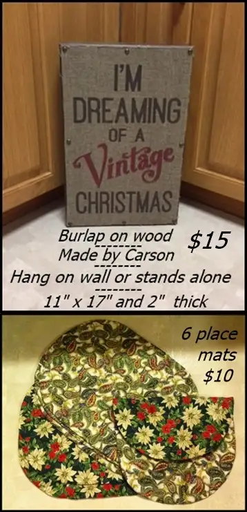 Christmas Sign and 6 Cloth Place Mats $25, View more