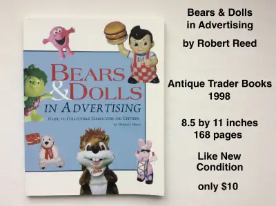 Bears & Dolls In Advertising - by Robert Reed - like new ($10), View more