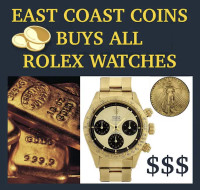 EAST COAST COINS A+ BBB PAYS TOP $ FOR ALL ROLEX & TUDOR WATCHES