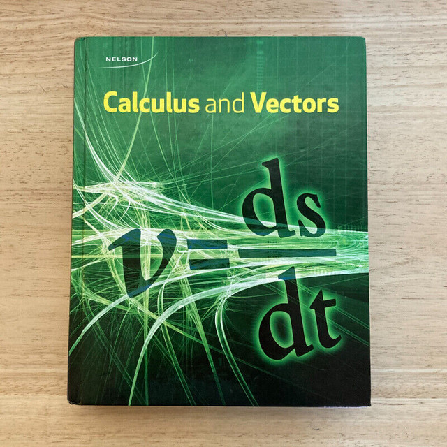 *$39 Nelson CALCULUS & VECTORS, Grade 12, Free GTA Delivery in Textbooks in City of Toronto