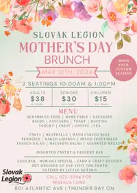 MOTHERS DAY BRUNCH MAY 12 AT THE SLOVAK LEGION