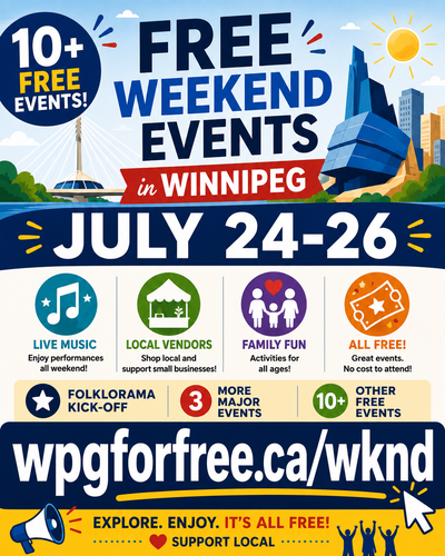 Free Weekend Events in Winnipeg | July 24-26, View more