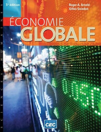 Économie Globale 3ème édition par Roger Arnold et Gilles Guindon