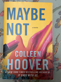 Maybe Not a novella by Colleen Hoover 