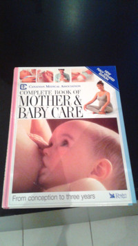 Complete book of mother and baby care from conception to 3 years