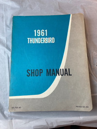 VINTAGE 1961 FORD THUNDERBIRD FACTORY SHOP MANUAL #M01640