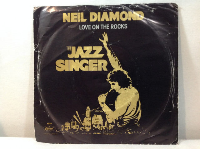 NEIL DIAMOND THE JAZZ SINGER (LOVE ON THE ROCKS) 45 RPM SINGLE in Arts & Collectibles in Winnipeg