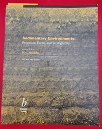 Sedimentary Environments: Processes... by H G Reading Third ed.