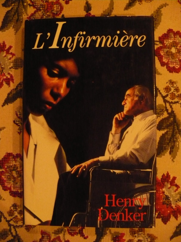L'INFIRMIÈRE  ( ROMAN ) HENRY DENKER dans Autre  à Longueuil/Rive Sud