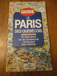 Guide "Le Paris des Québécois" 10 itinéraires pour les québécois