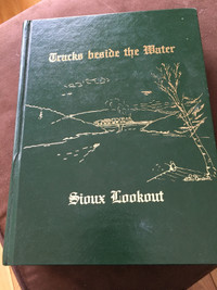Sioux Lookout Local History Book