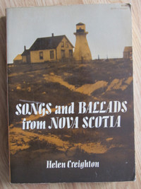 SONGS AND BALLADS FROM NOVA SCOTIA by Helen Creighton – 1966 SC