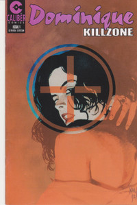 Caliber Comics - Dominique: Killzone - 1995 one shot comic.
