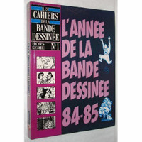 LES CAHIERS  DE LA BANDE DESSINÉE HORS SÉRIE N. 1 /84-85