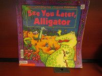See You Later, Alligator Big Book Scholastic