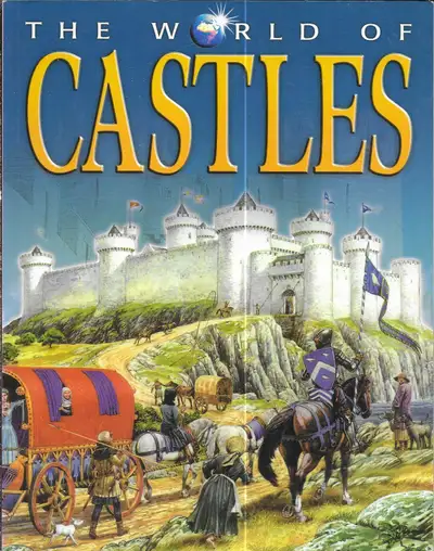 THE WORLD OF CASTLES by Philip Steele - Medieval Life 2005 Book, View more