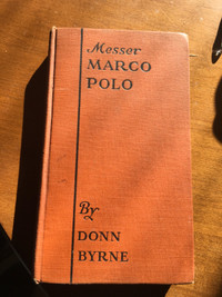 First edition 1921 Messer MARCO POLO by Donn Byrne