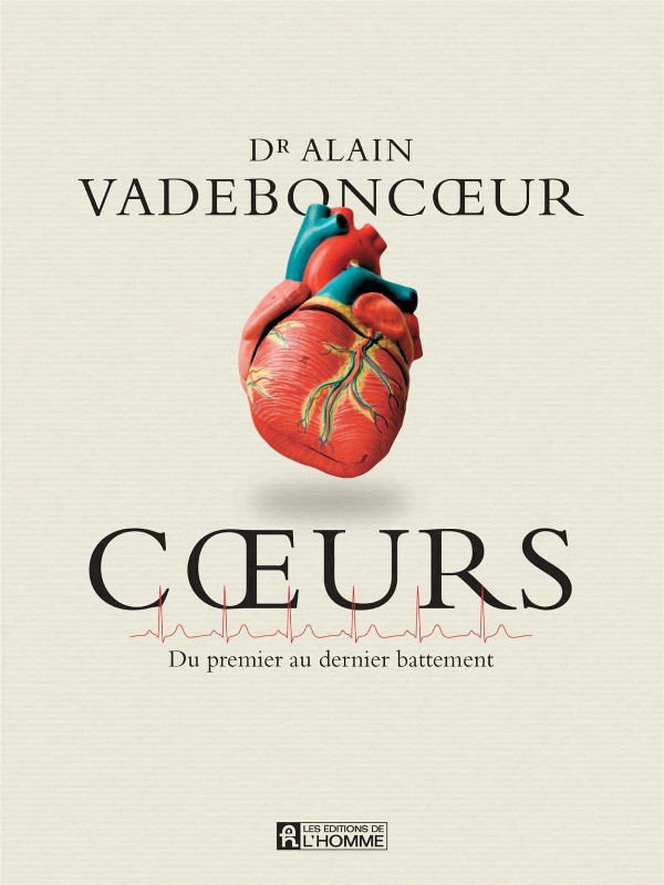 Recherche le livre de Alain Vadecoeur titre le cœur dans Essais et biographies  à Drummondville