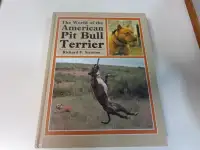 World of the American Pit Bull Terrier Hard Cover Book Dogs $20.