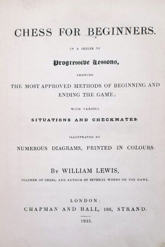 CHESS FOR BEGINNERS, William Lewis, 1835 [189 Year Old Book] dans Manuels  à Longueuil/Rive Sud - Image 4