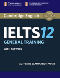 Cambridge IELTS 12 General Training Student's Book 9781316637838