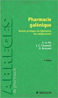 Pharmacie galénique, Bonnes pratiques de fabrication médic 9e éd