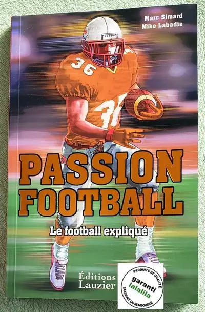 Passion football – Le football nord-américain expliqué, View more