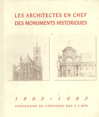Les architectes en chef des monuments historiques