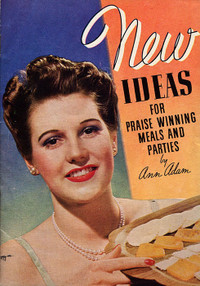 New Ideas For Praise Winning Meals and Parties Vintage Cook Book