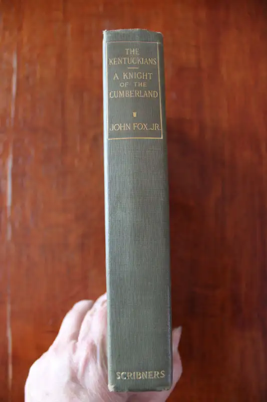 The Kentuckians A Knight Of The Cumberland. By John Fox Jr. 190963384462095747121
