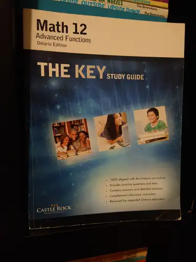THE KEY STUDY GUIDE MATH GRADE 12 ADVANCED FUNCTIONS. University Prep. (MHF 4U). Ontario Edition ......