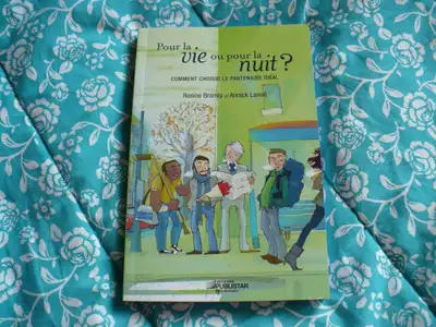 POUR LA VIE OU POUR LA NUIT ? ( LIVRE ), View more