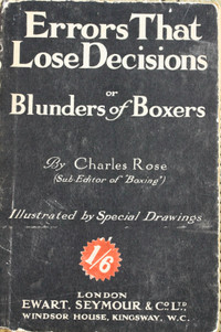 LIVRE BOXE 1914 errors that lose decisions or blunders of boxer.