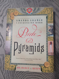Amanda Grange: Pride and Pyramids, Mr. Darcy in Egypt