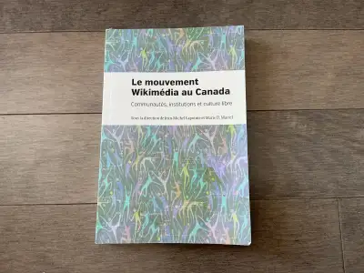 Livre: Le mouvement Wikipédia au Canada (Lapointe / Martel), View more