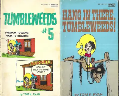 TUMBLEWEEDS Tom Ryan Tumbleweeds #5 & Hang in There Tumbleweeds!, View more