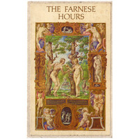 THE FARNESE HOURS Reproduced from the Illuminated Manuscript