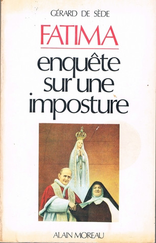 Fatima - Enquête sur une imposture par Gérard de Sède in Non-fiction in City of Montréal
