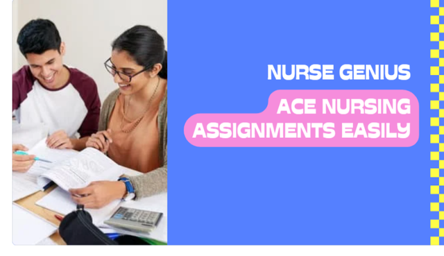 ACE NURSING/ MEDICAL WRITER - AI-FREE, QUALITY ASSIGNMENTS HELP64645238325762122