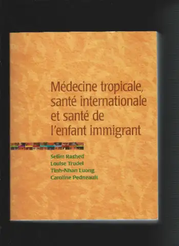 Médecine tropicale, santé internationale et santé de l'enfant, View more