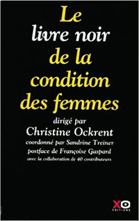 Le livre noir de la condition des femmes par Ockrent et Treiner