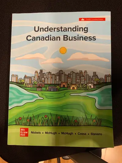 UNDERSTANDING CANADIAN BUSINESS TEXT BOOK, View more