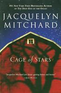 Cage of Stars by Jacquelyn Mitchard